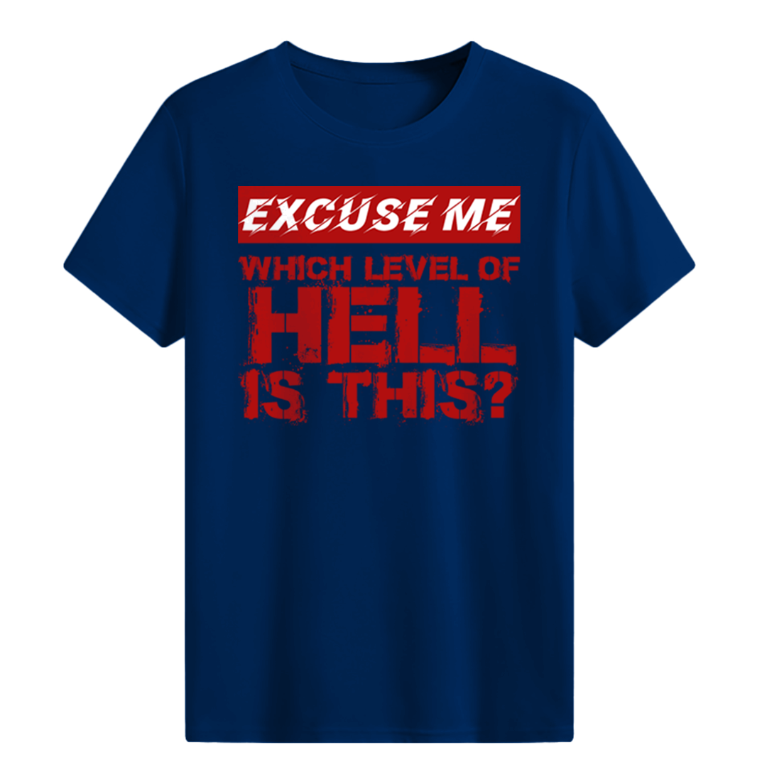 Which level of hell is this? T-shirt