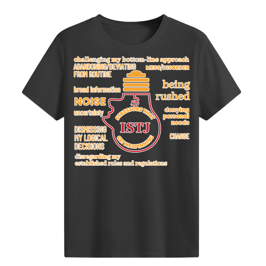 MBTI MEMES - ISTJ Be Like T-shirt