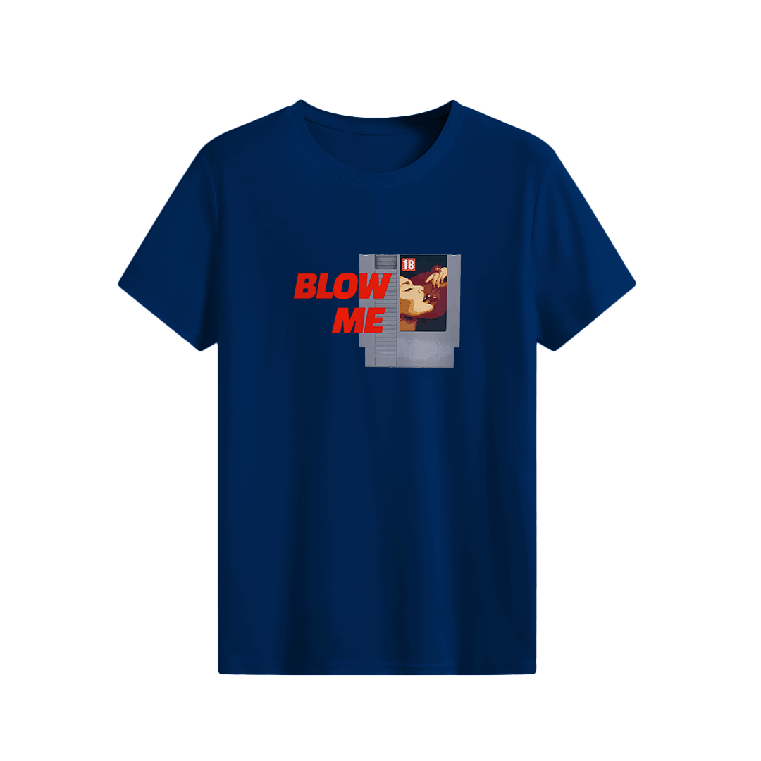 Blow Me T-shirt