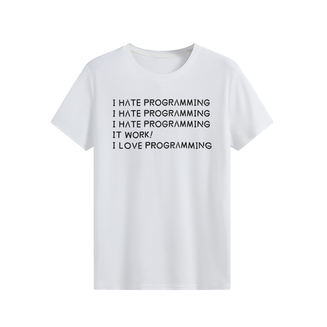 I HATE PROGRAMMING T-shirt