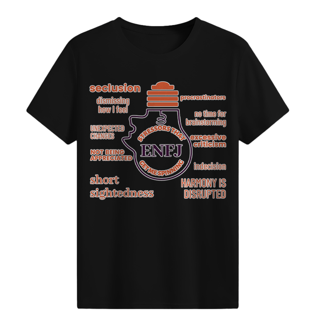 MBTI MEMES - ENFJ Be Like T-shirt