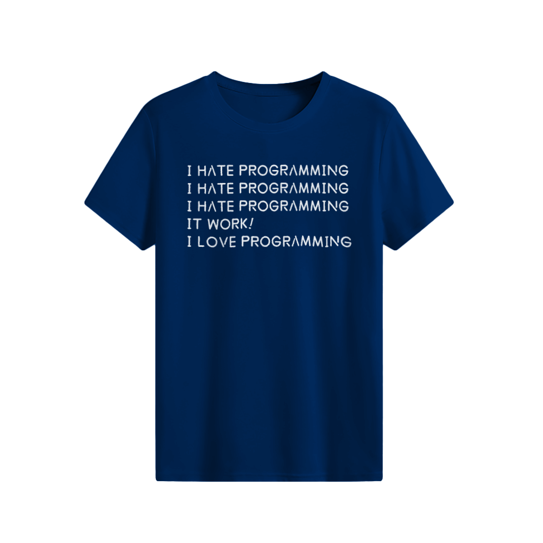 I HATE PROGRAMMING T-shirt