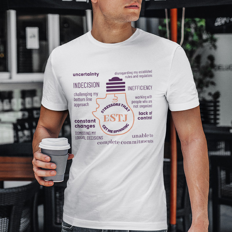 MBTI MEMES - ESTJ Be Like T-shirt