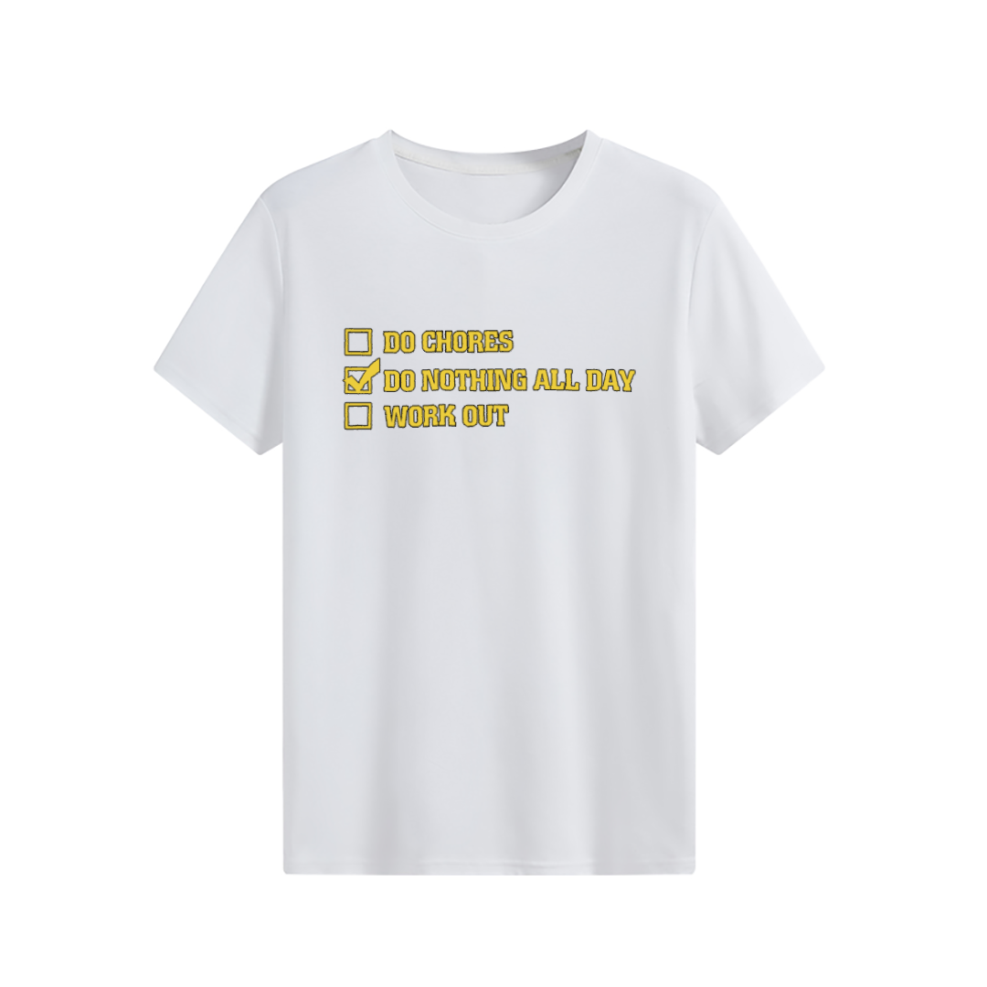 Do Nothing All Day T-shirt