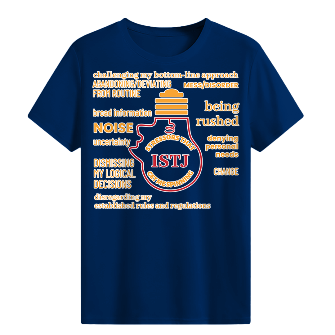 MBTI MEMES - ISTJ Be Like T-shirt
