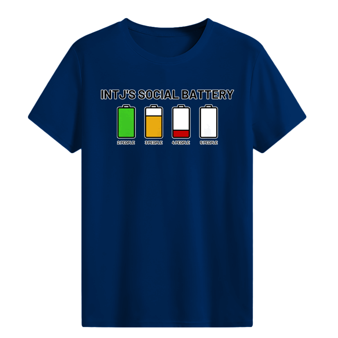 MBTI MEMES - INTJ's social battery T-shirt
