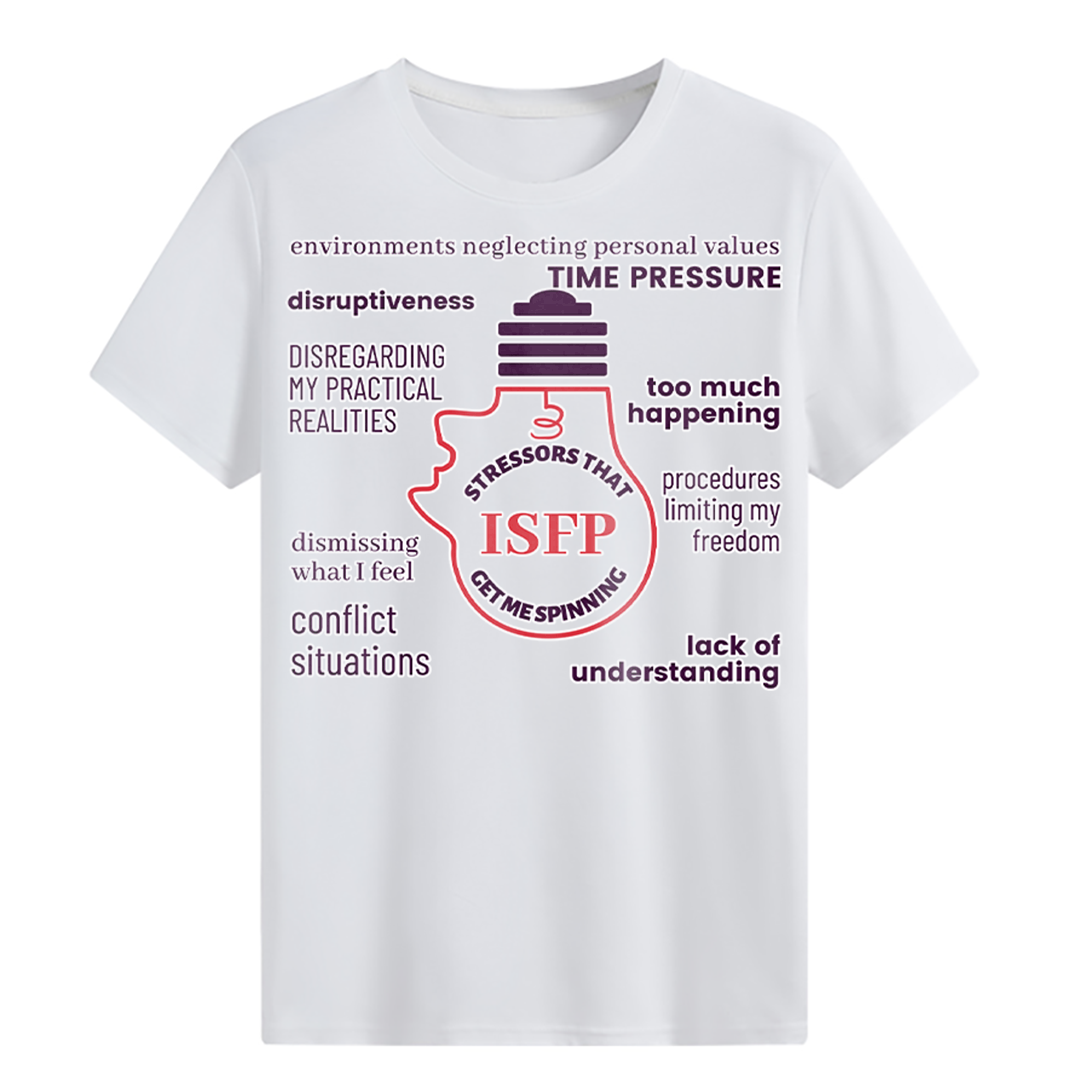 MBTI MEMES - ISFP Be Like T-shirt