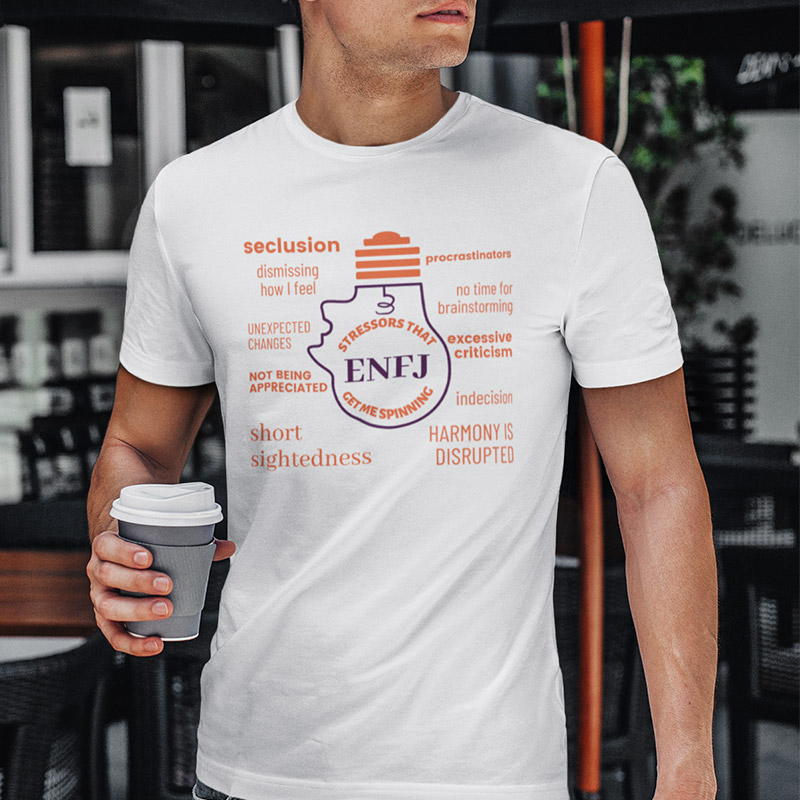 MBTI MEMES - ENFJ Be Like T-shirt