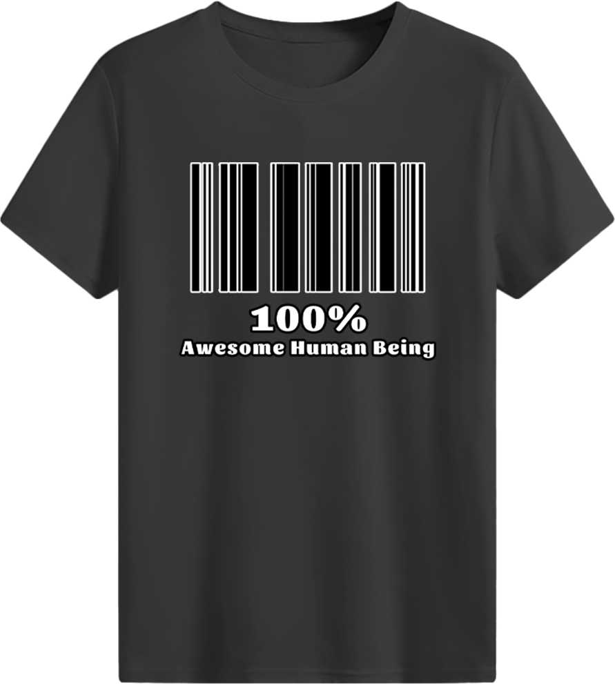 100% Awesome Human Being T-shirt
