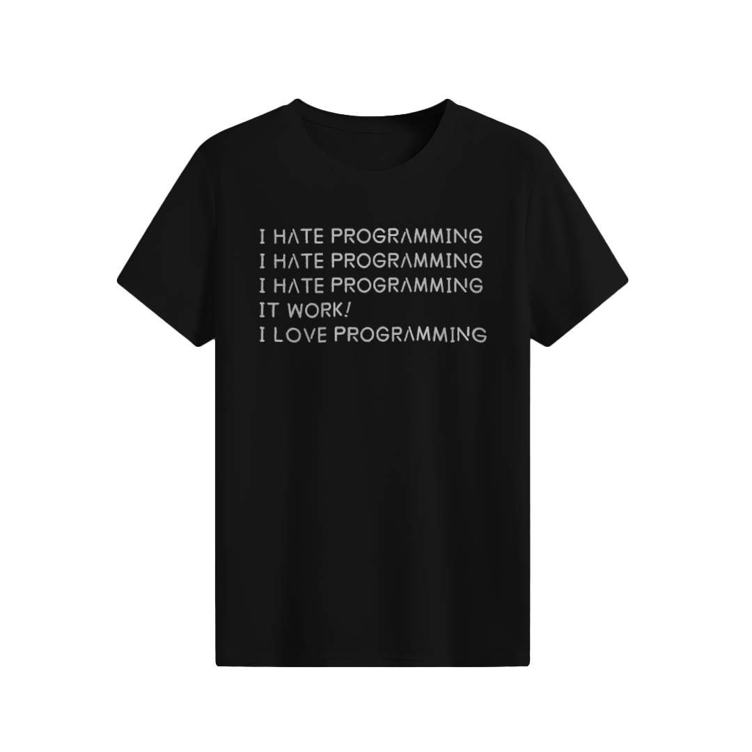 I HATE PROGRAMMING T-shirt