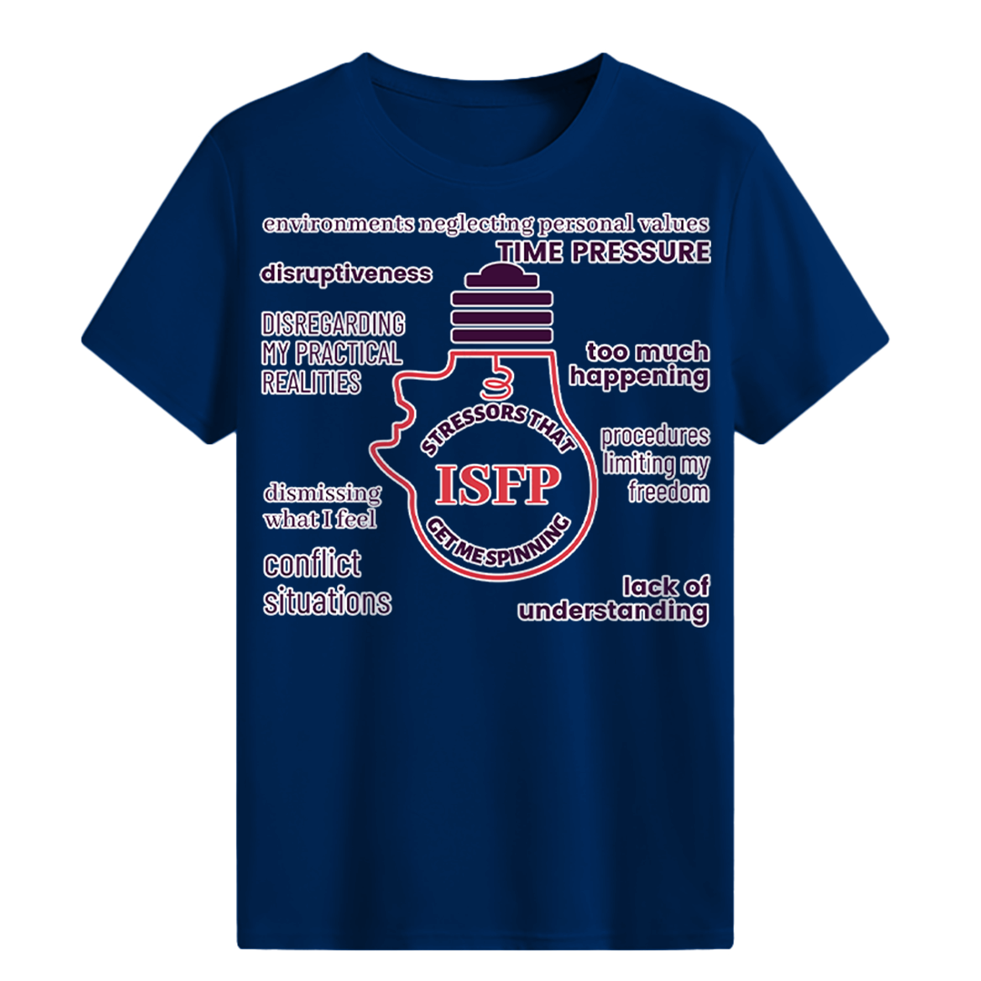 MBTI MEMES - ISFP Be Like T-shirt