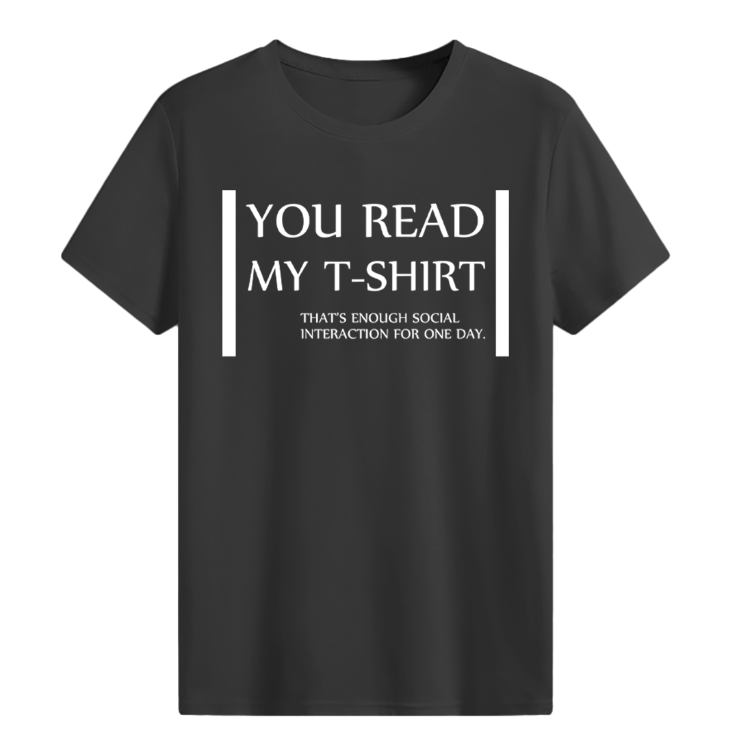 You Read My T-shirt