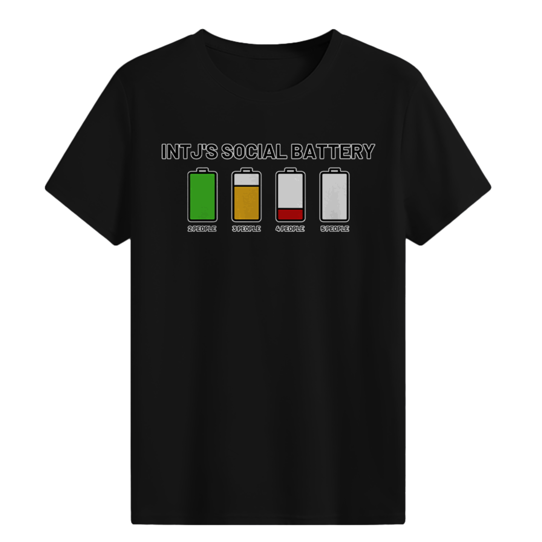 MBTI MEMES - INTJ's social battery T-shirt