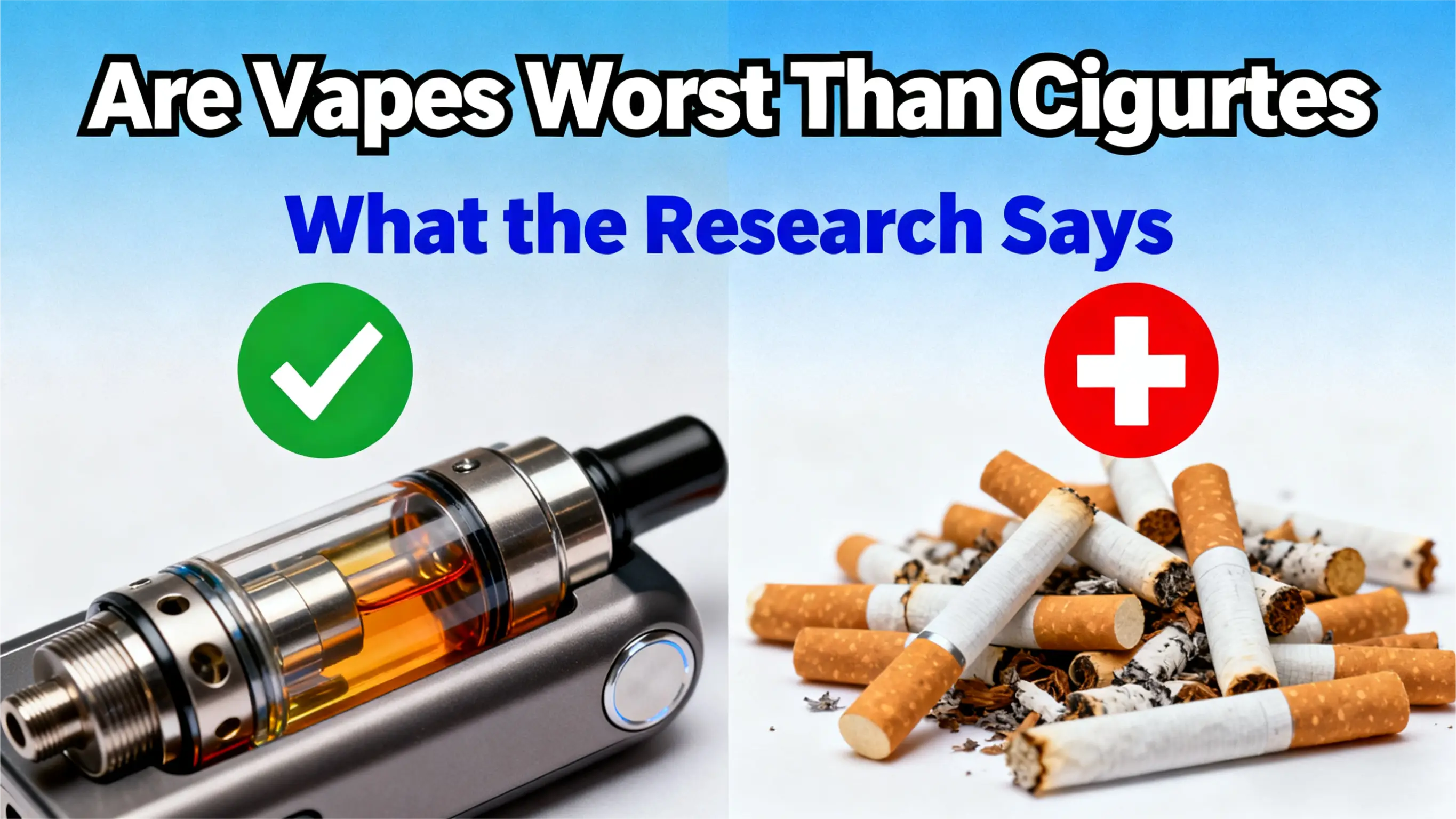 Are Vapes Worse Than Cigarettes - Geek Max
